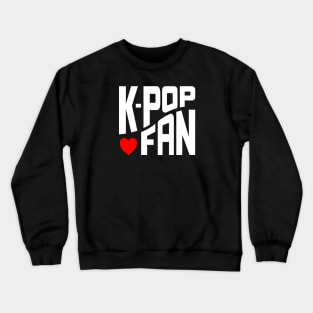 K-Pop Fan on curve with heart, for KPop fans everywhere Crewneck Sweatshirt